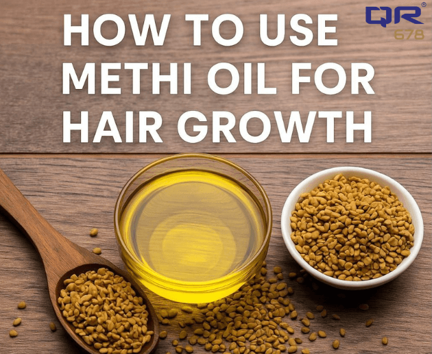 How to Use Methi Oil for Hair Growth