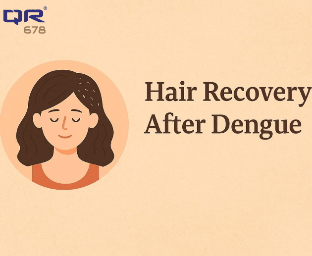 Hair Loss After Dengue: Why It Occurs and How to Promote Regrowth
