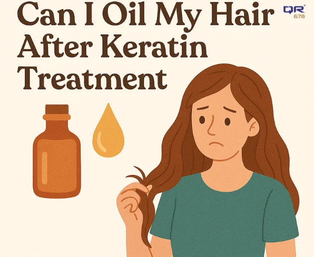 Can You Oil Hair After Keratin Treatment